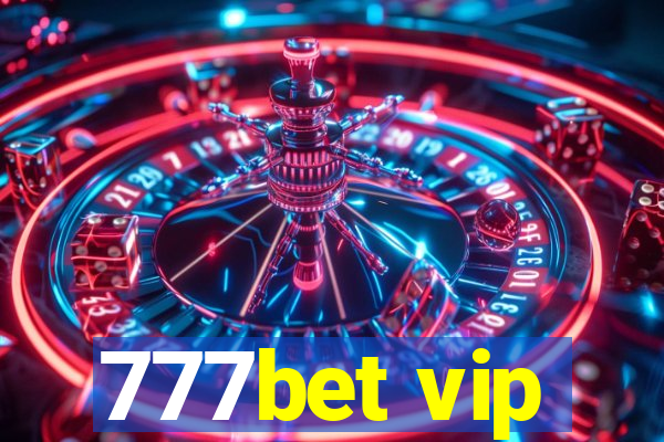 777bet vip